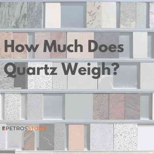How Much Does Quartz Weigh?
