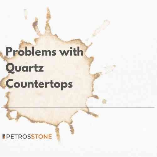 Problems with Quartz Countertops & Alternatives Solutions